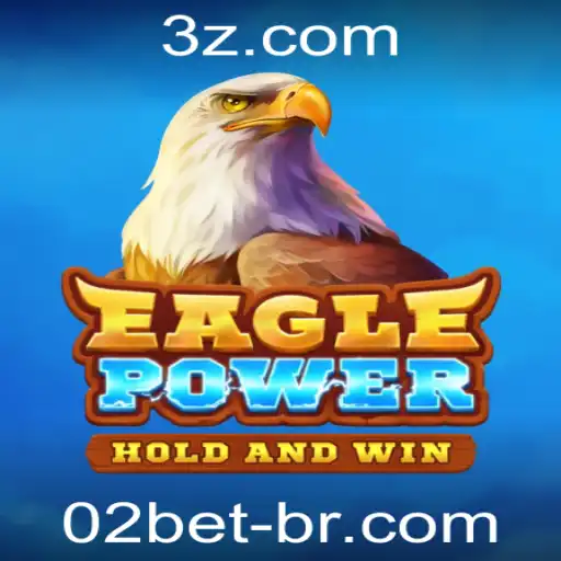 Explorando o Mundo do EaglePower: Regras e Estratégias no Universo de 02bet